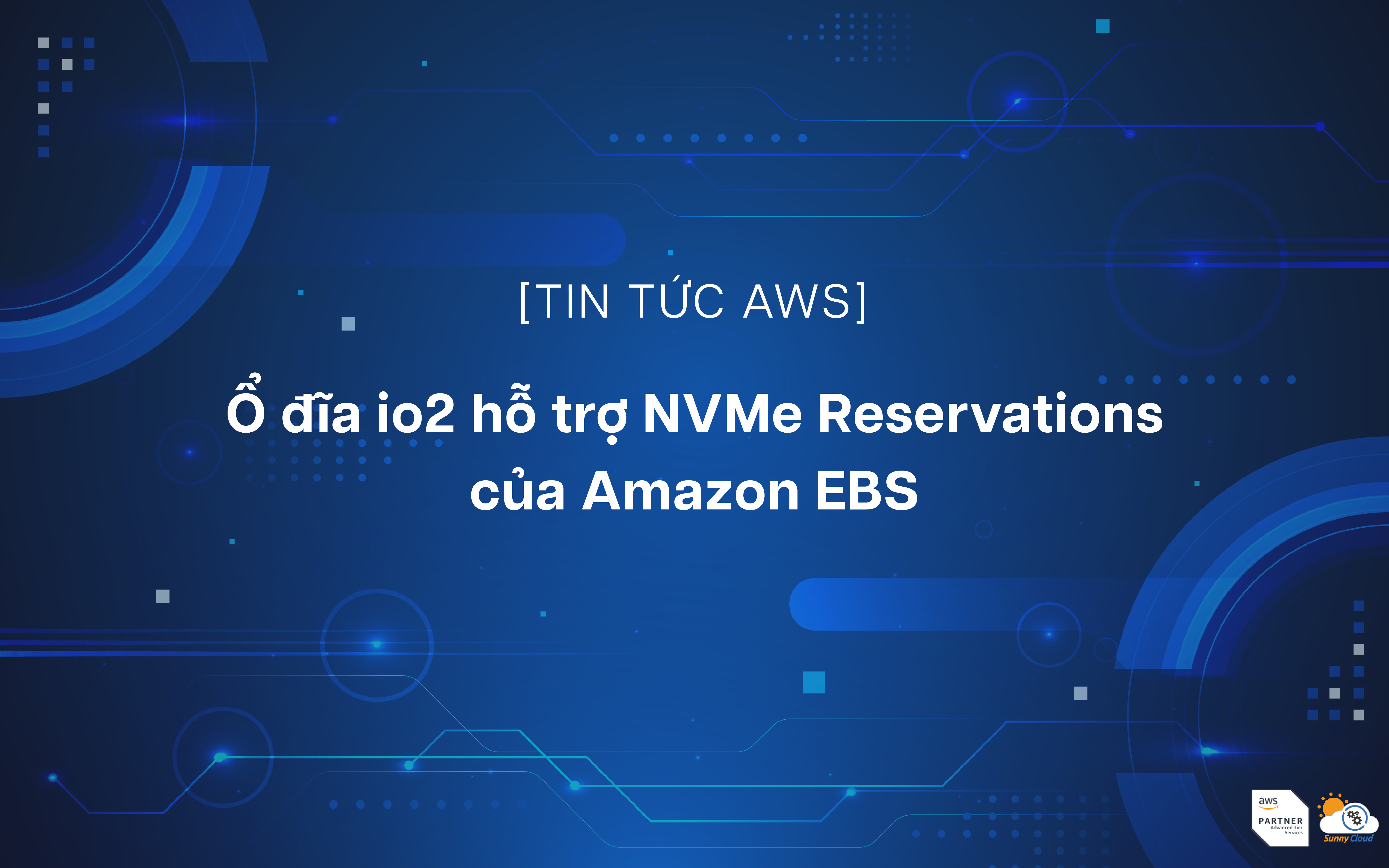 Ổ đĩa io2 hỗ trợ NVMe Reservations của Amazon EBS