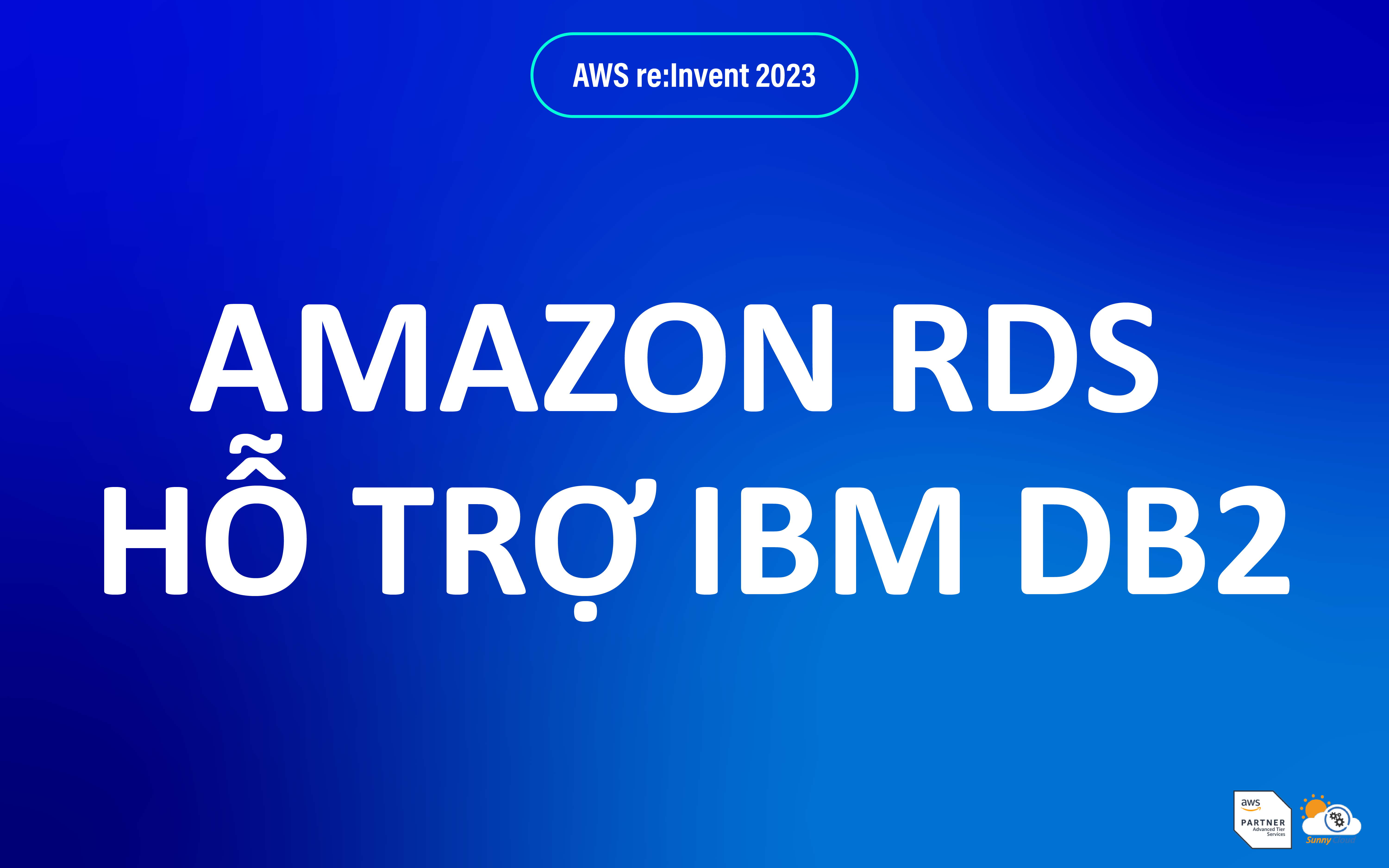 Amazon RDS hỗ trợ IBM Db2