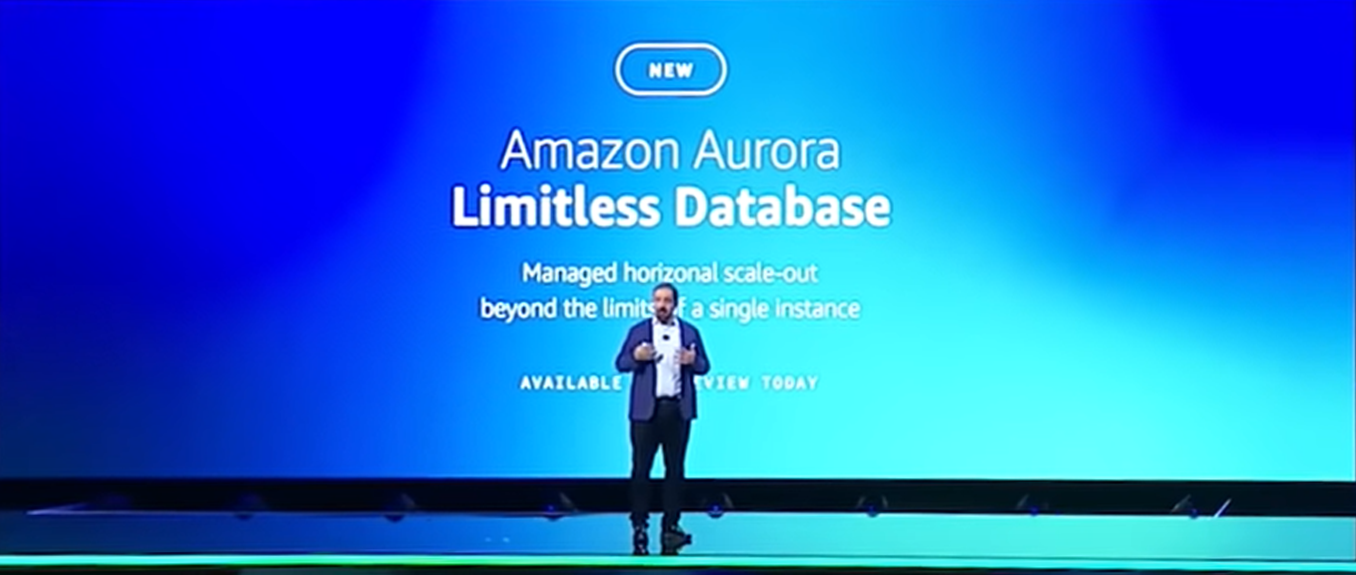 Peter DeSantis (General Manager, Amazon EC2) công bố preview version của Amazon Aurora Limitless Database