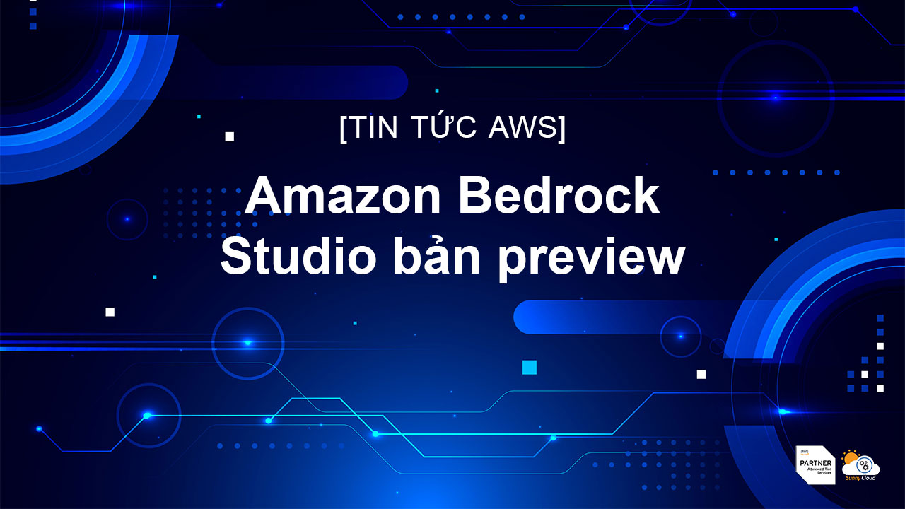 Amazon Bedrock Studio bản preview