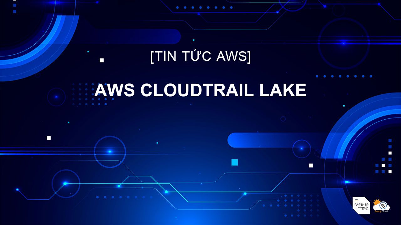 AWS CloudTrail Lake